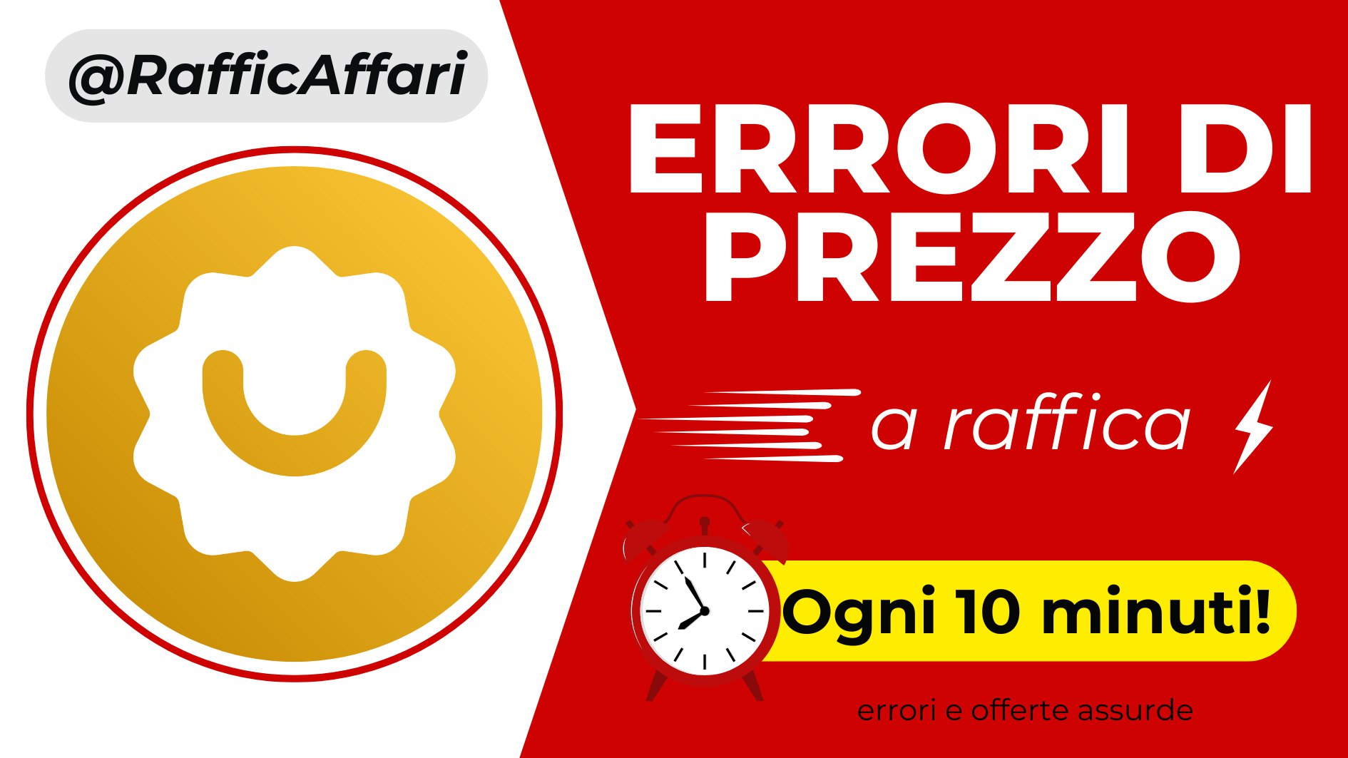 ⚡️🚨RafficAffari🚨⚡️Offerte Bomba ed Errori di Prezzo a Raffica 👀